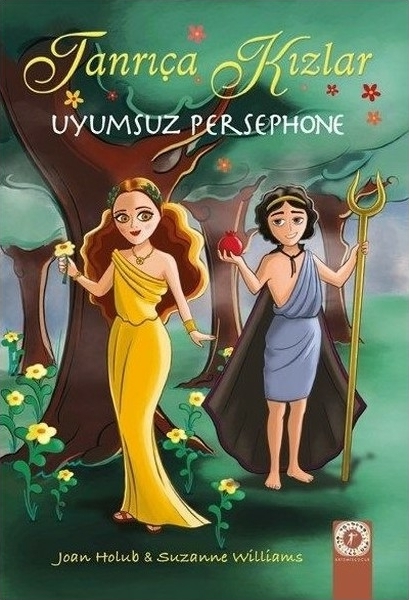 Tanrıça Kızlar 2 - Uyumsuz Persephone Joan Holub