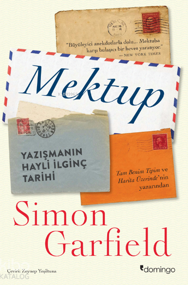 Mektup; Yazışmanın Hayli İlginç Tarihi