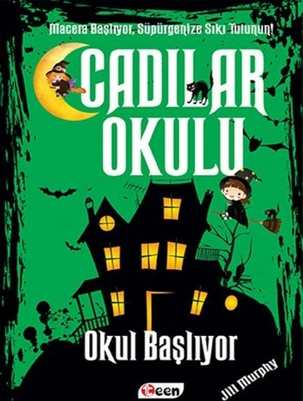 Cadılar Okulu - Okul Başlıyor Jill Murphy