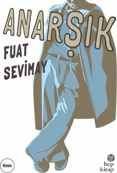 Anarşık Fuat Sevimay