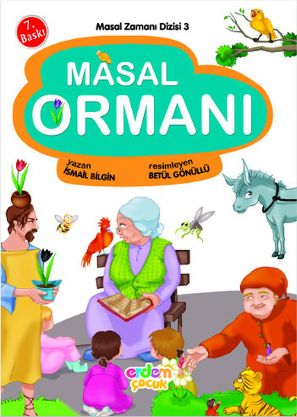 Masal Zamanı 3 - Masal Ormanı İsmail Bilgin