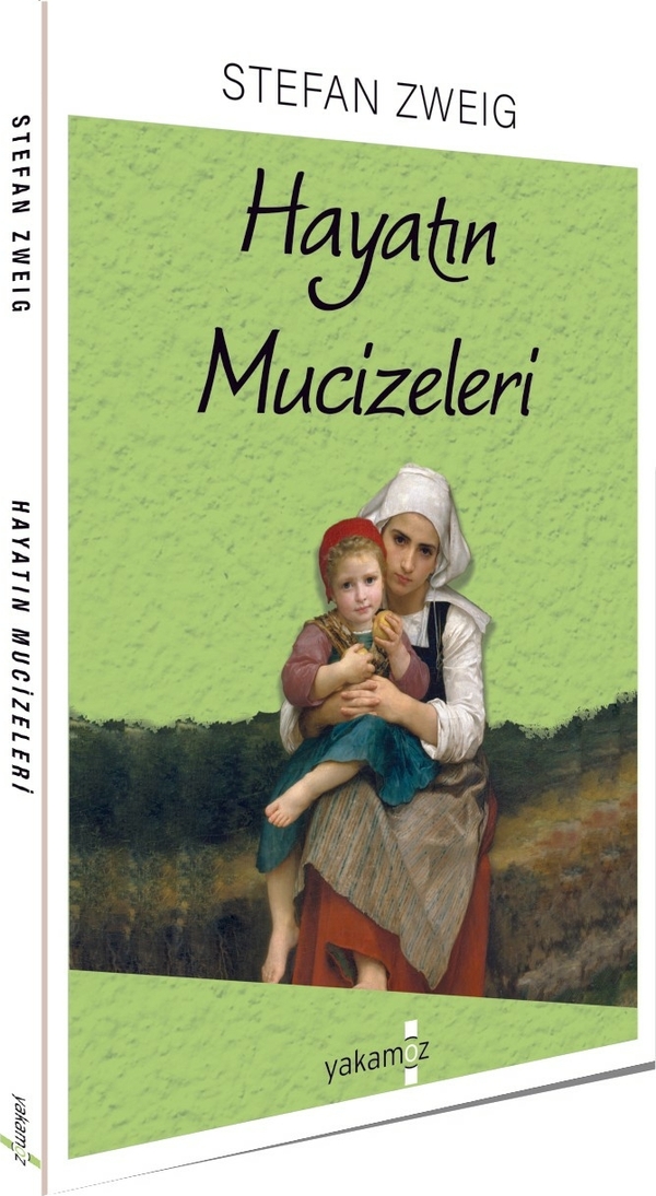 Hayatın Mucizeleri Stefan Zweig