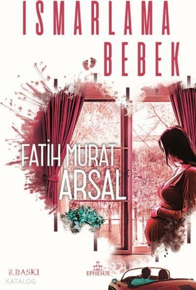 Ismarlama Bebek Fatih Murat Arsal