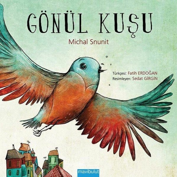 Gönül Kuşu Michal Snunit