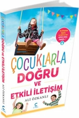 Çocuklarla Doğru Ve Etkili İletişim Ali Özkanlı