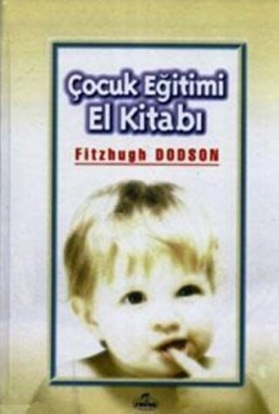 Çocuk Eğitimi El Kitabı Fitzhugh Dodson