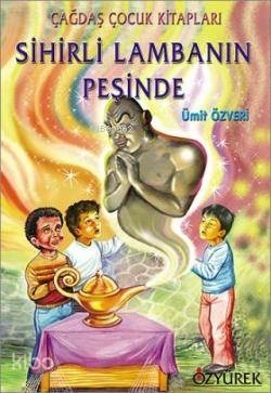 Sihirli Lambanın Peşinde Ümit Özveri