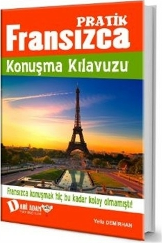 Pratik Fransızca Konuşma Kılavuzu Yeliz Demirhan
