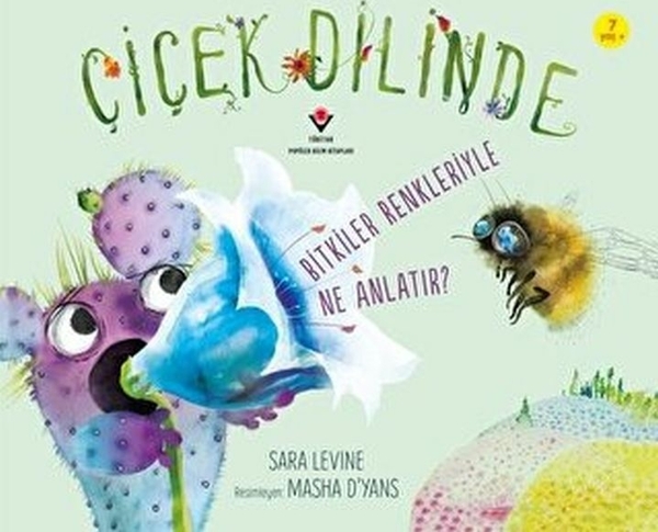 Çiçek Dilinde - Bitkiler Renkleriyle Ne Anlatır? Sara Levine