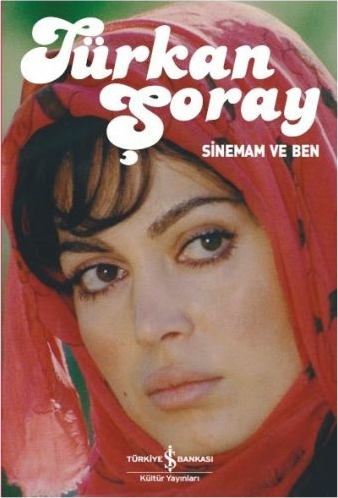 Sinemam ve Ben Türkan Şoray
