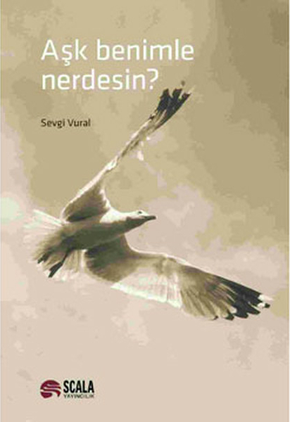 Aşk Benimle Nerdesin? Sevgi Vural