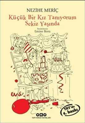 Küçük Bir Kız Tanıyorum Sekiz Yaşında Nezihe Meriç