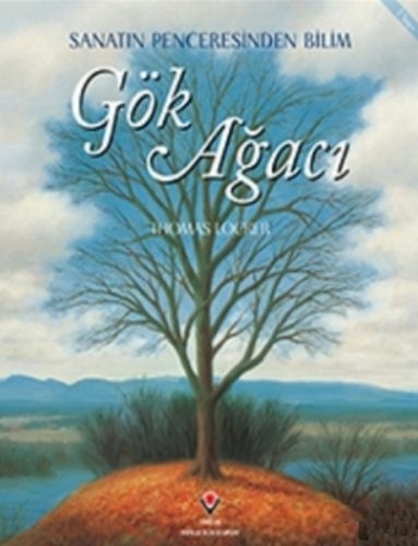 Gök Ağacı; Sanatın Penceresinden Bilim