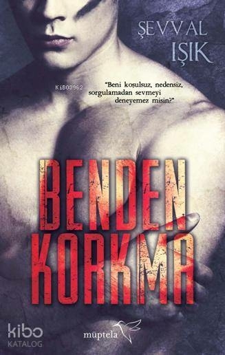 Benden Korkma Şevval Işık