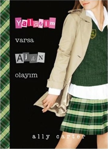 Yalanım Varsa Ajan Olayım Ally Carter