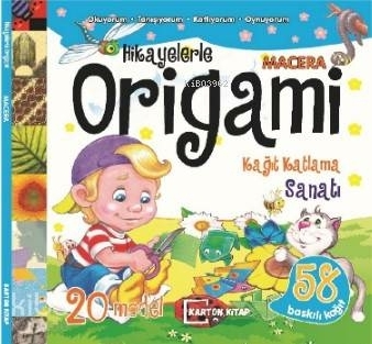 Hikayelerle Origami - Macera; Oku Katla Oyna Kolektif