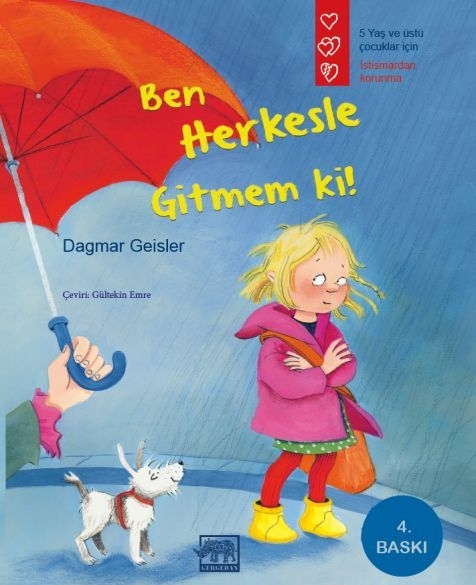 Ben Herkesle Gitmem Ki! Dagmar Geisler