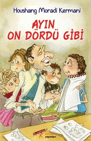 Ayın On Dördü Gibi Houshang Moradi Kermani