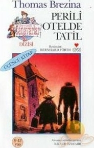 Perili Otelde Tatil Sevimli Canavarlar 3. Kitap 9-12 Yaş Thomas Brezina