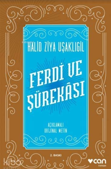 Ferdi ve Şürekası Açıklamalı Orjinal Metin Halid Ziya Uşaklıgil