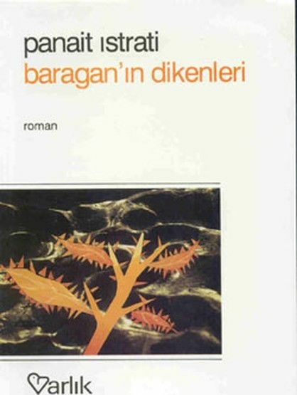Baragan’ın Dikenleri Panait Istrati