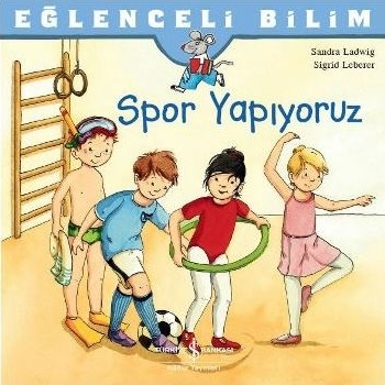 Eğlenceli Bilim - Spor Yapıyoruz Sandra Ladwig