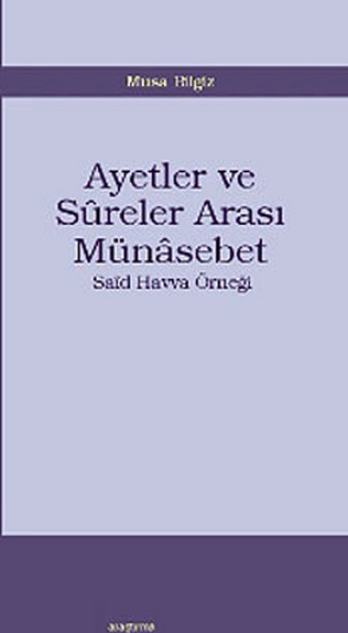 Ayetler Ve Sureler Arası Münasebet Musa Bilgiz