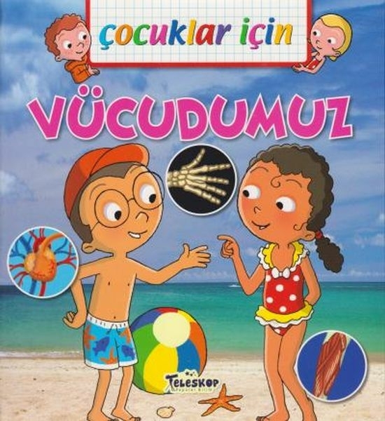 Çocuklar İçin Vücudumuz Emmanuelle Lepetit