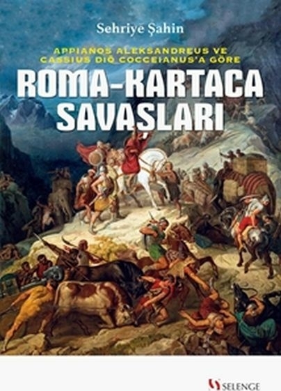 Roma - Kartaca Savaşları Sehrıye Şahın