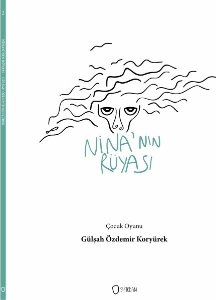 Çocuk Oyunu 2 - Nina'nın Rüyası Gülşah Özdemir Koryürek
