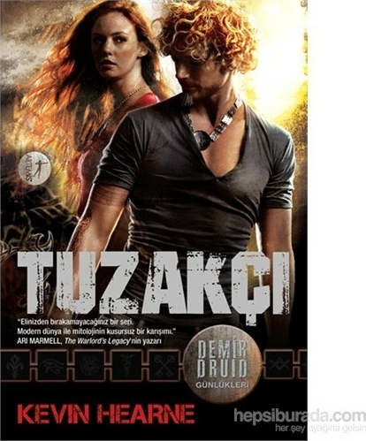 Demir Druid Günlükleri - Tuzakçı Kevin Hearne