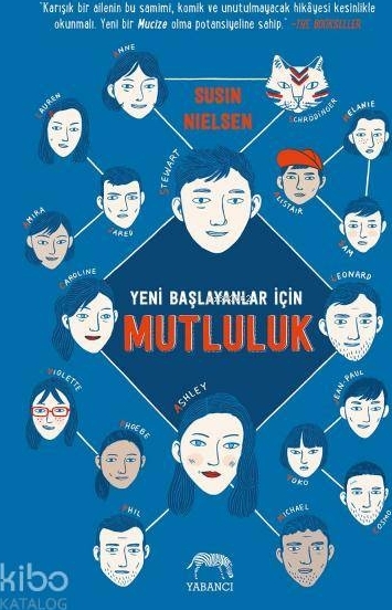 Yeni Başlayanlar İçin Mutluluk (Ciltli) Susin Nielsen