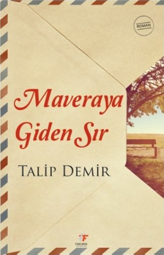 Maveraya Giden Sır Talip Demir