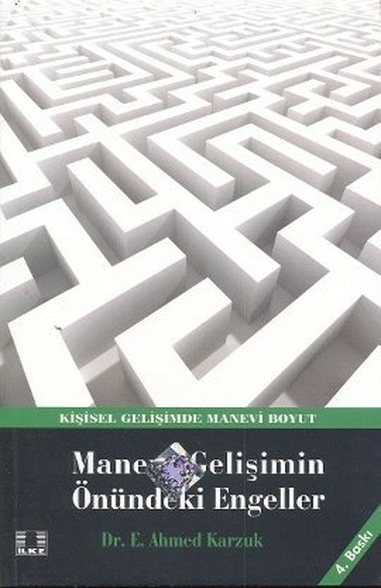 Manevi Gelişimin Önündeki Engeller E. Ahmed Karzuk