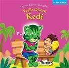 Yeşile Dönen Kedi; Duygu Eğitim Kitapları - Kıskançlık