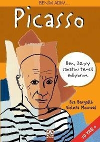 Benim Adım Picasso; Ben 20.Yy Sanatını Temsil Ediyorum