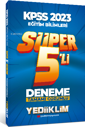 2023 KPSS Eğitim Bilimleri Tamamı Çözümlü Süper 5'li Deneme Kolektif