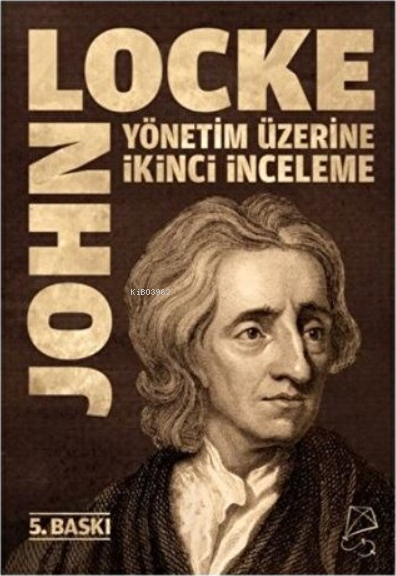 Yönetim Üzerine İkinci İnceleme John Locke