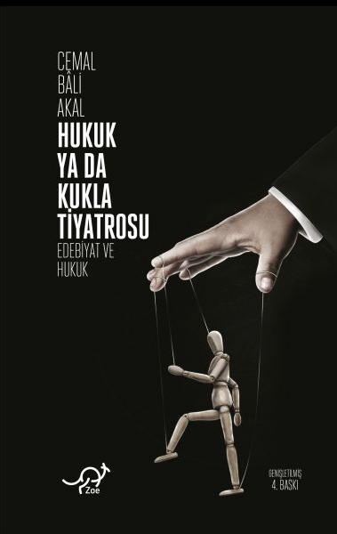 Hukuk Ya Da Kukla Tiyatrosu - Edebiyat Ve Hukuk Cemal Bali Akal