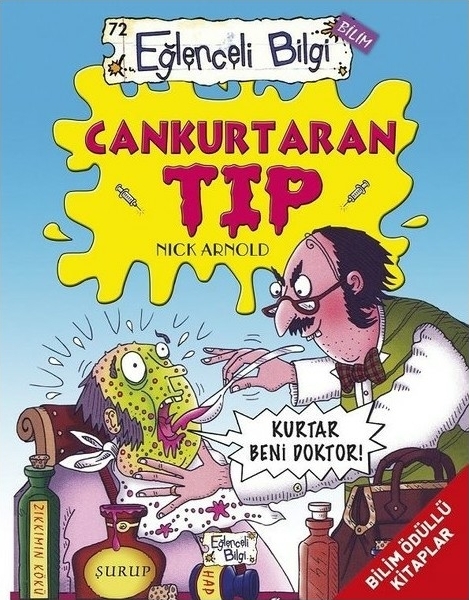Eğlenceli Bilgi (Bilim) - Cankurtaran Tıp Nick Arnold