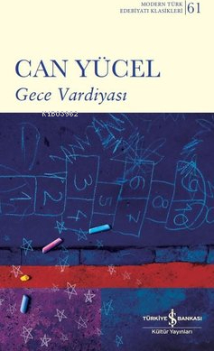 Gece Vardiyası - Modern Türk Edebiyatı Klasikleri 61