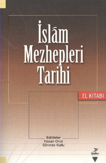 İslam Mezhepleri Tarihi El Kitabı Kolektif
