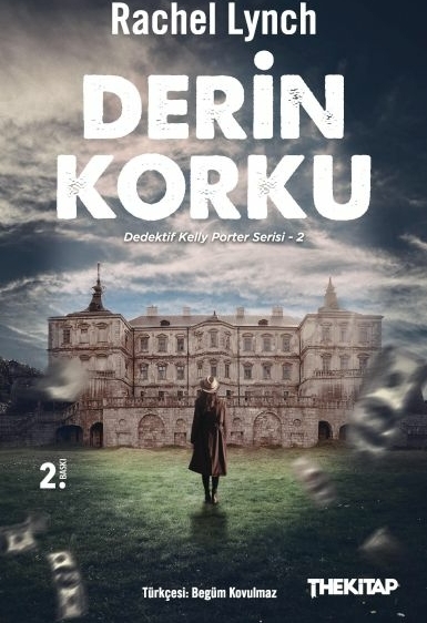 Derin Korku - Dedektif Kelly Porter Serisi 2 Rachel Lynch