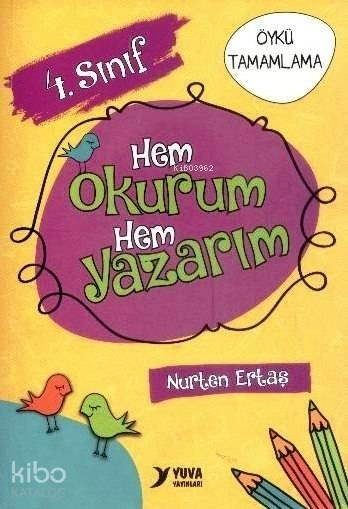4. Sınıf - Hem Okurum Hem Yazarım Nurten Ertaş