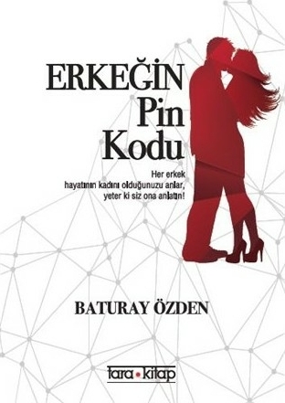 Erkeğin Pin Kodu Baturay Özden