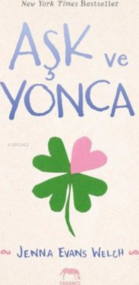 Aşk ve Yonca Jenna Evans Welch