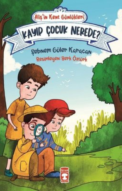 Alişin Kent Günlükleri 4 - Kayıp Çocuk Nerede Şebnem Güler Karacan