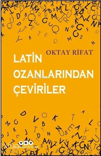 Latin Ozanlarından Çeviriler Oktay Rıfat