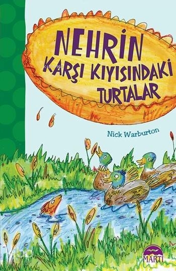 Nehrin Karşı Kıyısındaki Turtalar; Oxford İlk Okuma Serisi