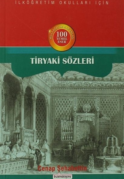 Tiryaki Sözleri Cenap Şahabettin